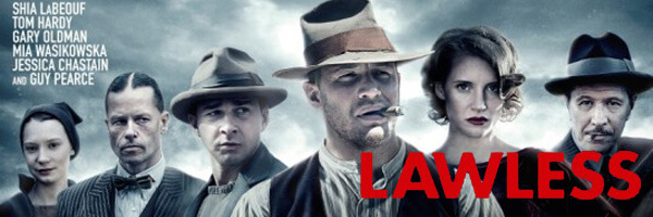 Movie Issues Review: Lawless