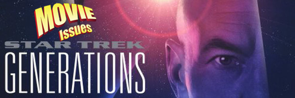 Movie Issues: Star Trek: Generations