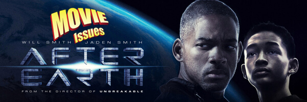 Movie Issues: After Earth