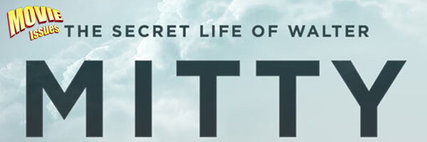 Movie Issues: The Secret Life of Walter Mitty