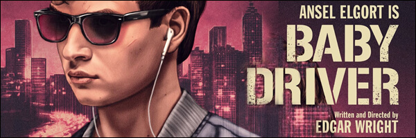 Review – Baby Driver