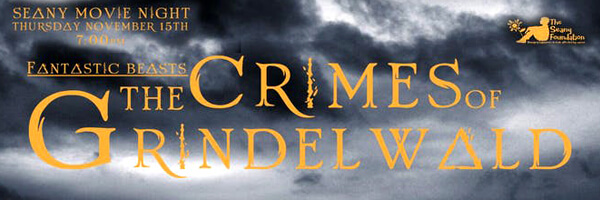 Seany Foundation Movie Night – Fantastic Beasts: The Crimes of Grindelwald