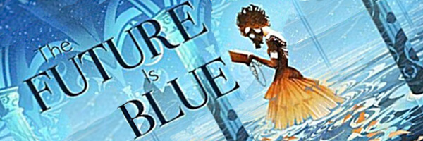 The Future is Blue banner