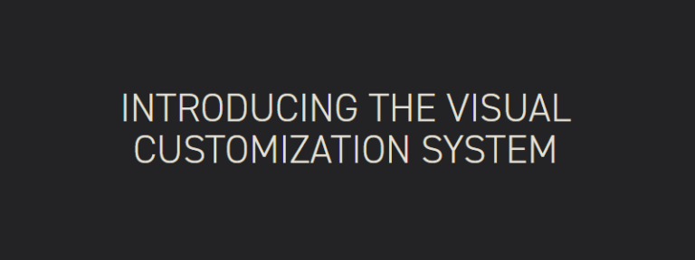 2018 11 15 00 24 30 Introducing the Visual Customization System 1