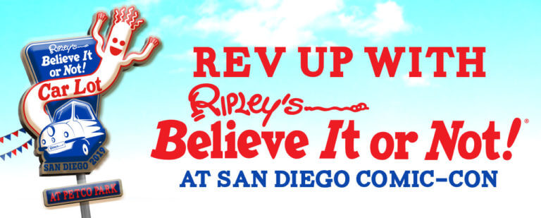 Ripley’s Believe It or Not! to Host Interactive Outdoor Car Lot Activation and Indoor Booth at SDCC!