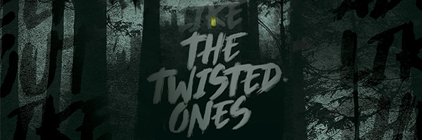 The Twisted Ones banner