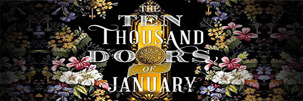 Ten Thousand Doors of January banner