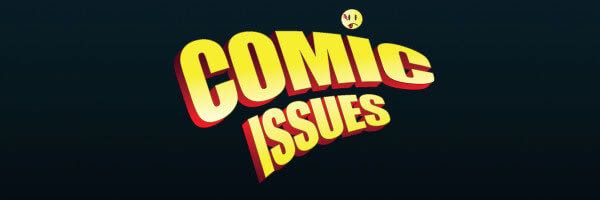 Comic Issues #158 – 3 Years of Good Geeking