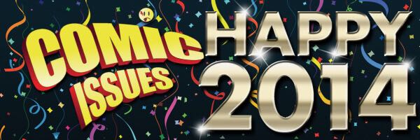 Comic Issues #151 – 2013, the Year of the Geek