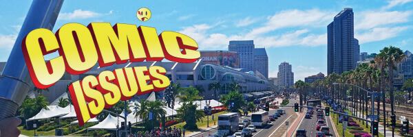 Comic Issues #231 – Comic-Con 2015 Wrap Up