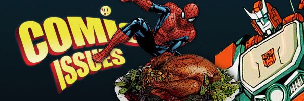 Comic Issues #198 – Who’s Coming To Dinner?