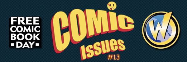 Comic Issues #13 – Wizard Worlding