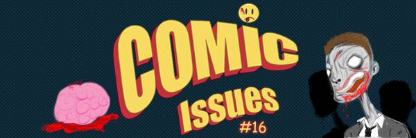 Comic Issues #16 – Apocalypse Pow!