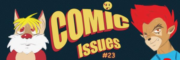 Comic Issues #23 – Thundercats Hoooooooo!!
