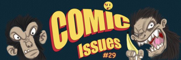 Comic Issues #29 – Heroes Assemble