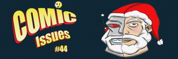 Comic Issues #44 – Ride on Santa’s Sleigh