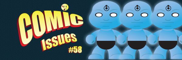 Comic Issues #58 – Before Re-Releases