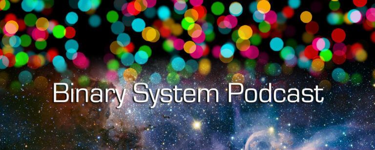 Binary System Podcast #250: Six years in, still no plan!