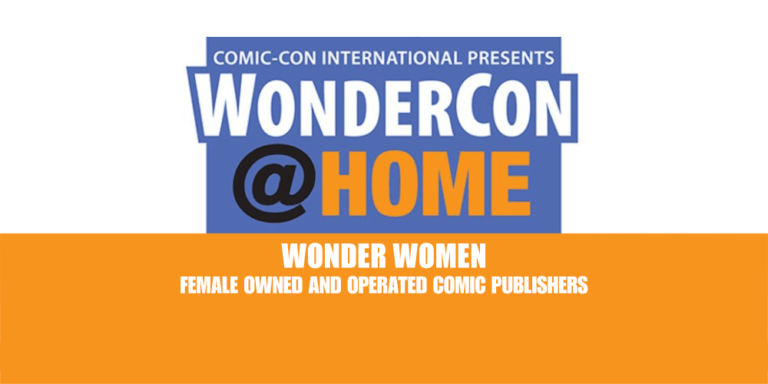 Wonder Women Making History at WonderCon@Home