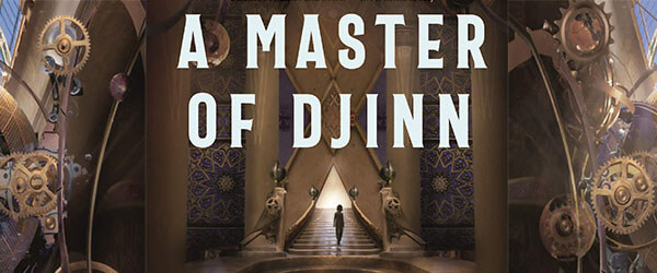 Review: A Master of Djinn