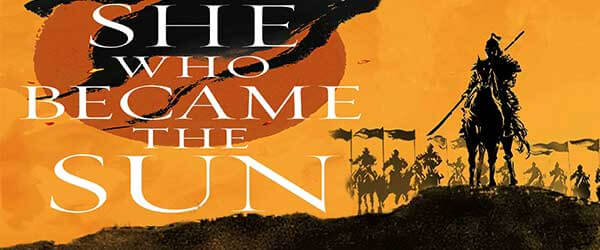 Review: She Who Became The Sun