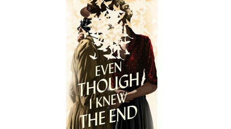 Review: Even Though I Knew The End