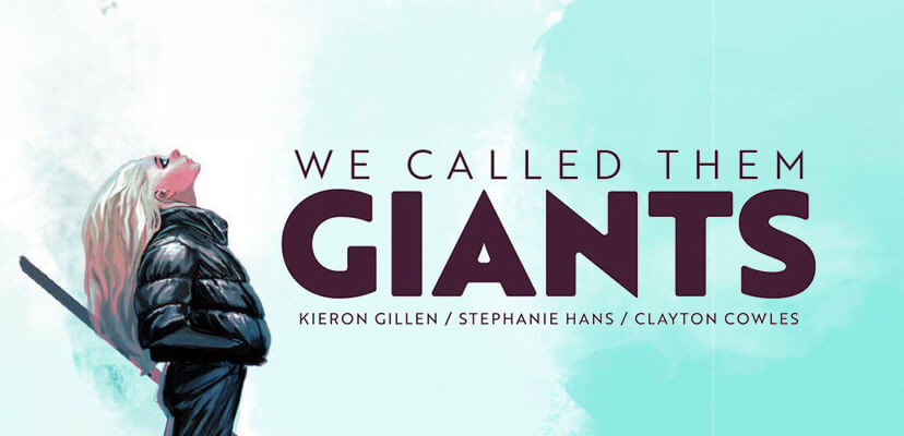 Kieron Gillen and Stephanie Hans reteam for graphic novel We Called ...